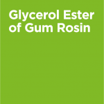 Glycerol Ester of Gum Rosin